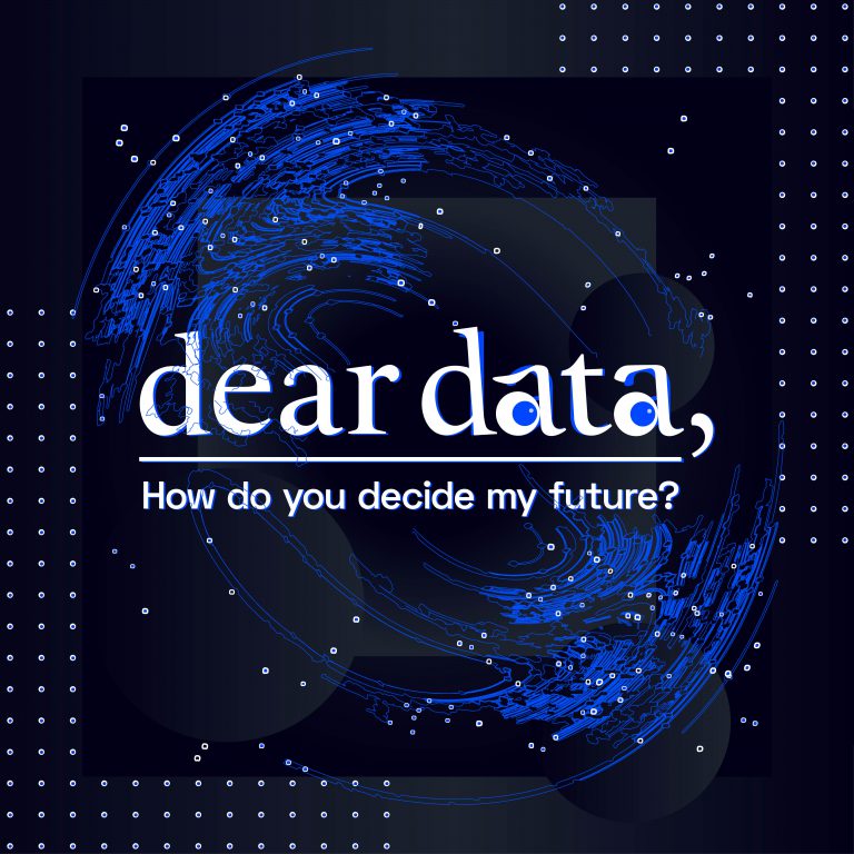 Dear data, how do you decide my future?